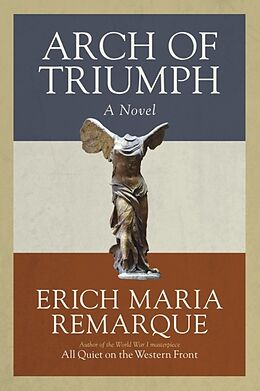 Kartonierter Einband Arch of Triumph von Erich Maria Remarque
