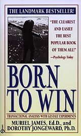 Couverture cartonnée Born to Win de Muriel James, Dorothy Jongeward