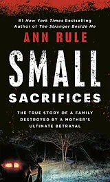Poche format A Small Sacrifices von Rule Ann