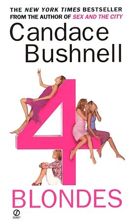 Poche format A 4 Blondes von Candace Bushnell
