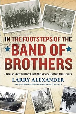 Kartonierter Einband In the Footsteps of the Band of Brothers von Larry Alexander