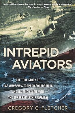Kartonierter Einband Intrepid Aviators von Gregory G. Fletcher