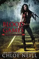 Kartonierter Einband Blood Games von Chloe Neill