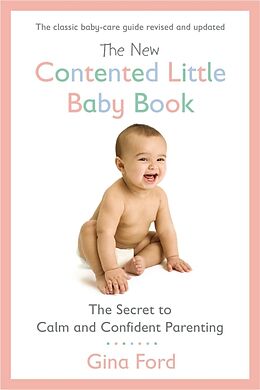 Broché The New Contented Little Baby Book de Gina Ford