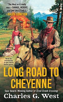 Kartonierter Einband Long Road to Cheyenne von Charles G. West