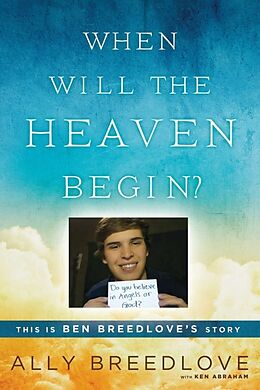 Kartonierter Einband When Will the Heaven Begin? von Ally Breedlove, Ken Abraham