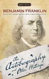 Couverture cartonnée The Autobiography and Other Writings de Benjamin Franklin, L. Jesse Lemisch, Carla Mulford