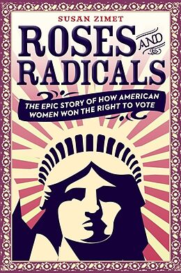 Fester Einband Roses and Radicals von Susan Zimet, Todd Hasak-Lowy