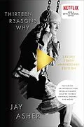 E-Book (epub) Thirteen Reasons Why 10th Anniversary Edition von Jay Asher