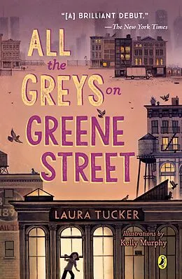 E-Book (epub) All the Greys on Greene Street von Laura Tucker