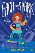 E-Book (epub) Each Tiny Spark von Pablo Cartaya
