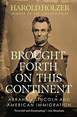E-Book (epub) Brought Forth on This Continent von Harold Holzer
