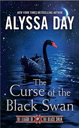 E-Book (epub) The Curse of the Black Swan von Alyssa Day