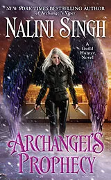 Kartonierter Einband Archangel's Prophecy von Nalini Singh