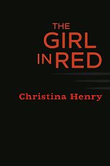 eBook (epub) The Girl in Red de Christina Henry