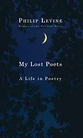 E-Book (epub) My Lost Poets von Philip Levine