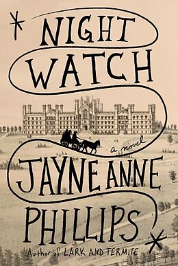 Livre Relié Night Watch (Pulitzer Prize Winner) de Jayne Anne Phillips