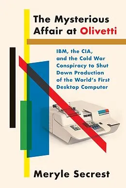 E-Book (epub) The Mysterious Affair at Olivetti von Meryle Secrest
