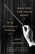 E-Book (epub) Maestros and Their Music von John Mauceri