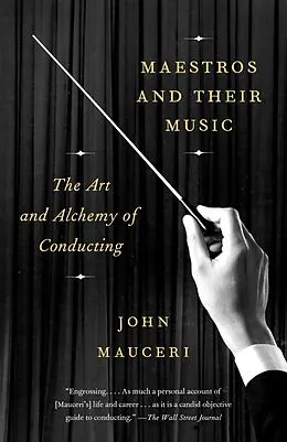 E-Book (epub) Maestros and Their Music von John Mauceri
