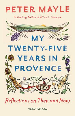 eBook (epub) My Twenty-Five Years in Provence de Peter Mayle