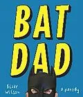 E-Book (epub) BatDad von Blake Wilson