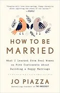 E-Book (epub) How to Be Married von Jo Piazza