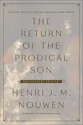 E-Book (epub) The Return of the Prodigal Son Anniversary Edition von Henri J. M. Nouwen