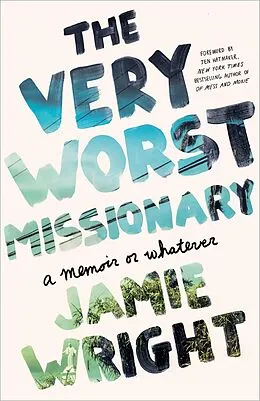E-Book (epub) The Very Worst Missionary von Jamie Wright