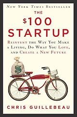 Couverture cartonnée The $100 Startup de Chris Guillebeau