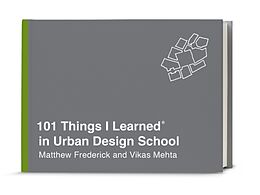 Livre Relié 101 Things I Learned in Urban Design School de Matthew; Mehta, Vikas Frederick