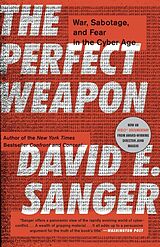 Couverture cartonnée The Perfect Weapon de David E Sanger