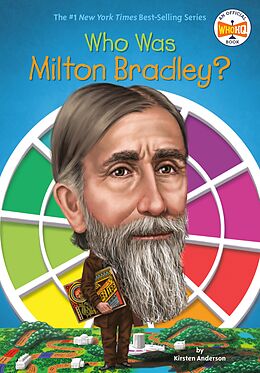 E-Book (epub) Who Was Milton Bradley? von Kirsten Anderson, Who Hq