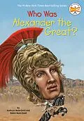 ePUB Who Was Alexander the Great? von Kathryn Waterfield, Robin Waterfield, Who Hq