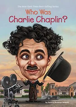 E-Book (epub) Who Was Charlie Chaplin? von Patricia Brennan Demuth, Who Hq