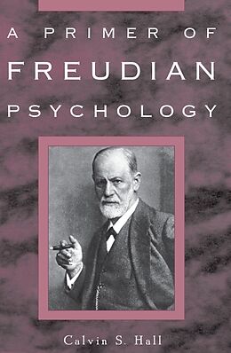 Kartonierter Einband A Primer of Freudian Psychology von Calvin S. Hall