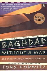 Couverture cartonnée Baghdad Without a Map and Other Misadventures in Arabia de Tony Horwitz