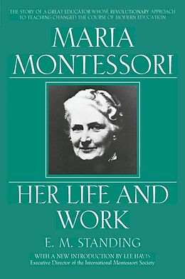 Kartonierter Einband Maria Montessori von E M Standing