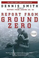 Kartonierter Einband Report from Ground Zero von Dennis Smith