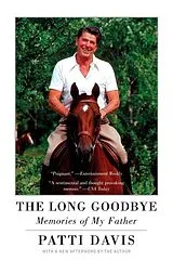 Kartonierter Einband The Long Goodbye von Patti Davis