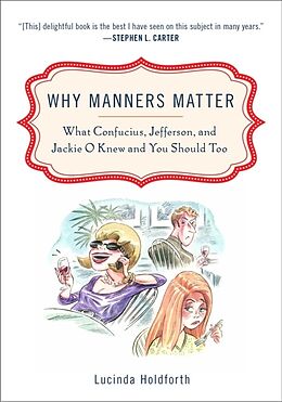 Poche format B Why Manners Matter von Lucinda Holdforth