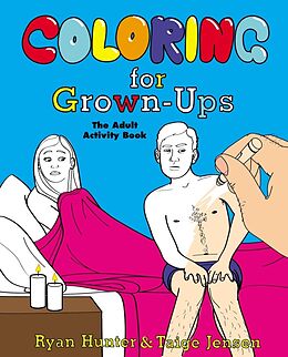 Broché Coloring for Grown-Ups: The Adult Activity Book de Ryan; Jensen, Taige Hunter