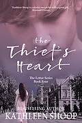 E-Book (epub) The Thief's Heart von Kathleen Shoop