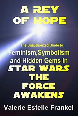 E-Book (epub) A Rey of Hope von Valerie Estelle Frankel