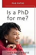 E-Book (epub) Is a PhD For Me? What Professionals Can Expect From Doctoral Studies von Judy Backhouse