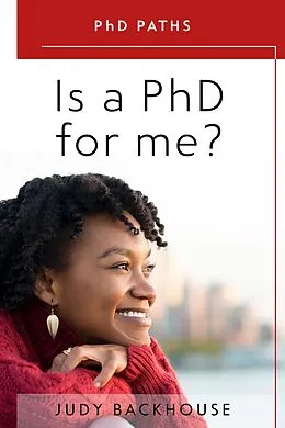 E-Book (epub) Is a PhD For Me? What Professionals Can Expect From Doctoral Studies von Judy Backhouse