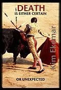 E-Book (epub) Death Is Either Certain or Unexpected von Kim Ekemar