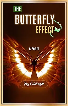 E-Book (epub) The Butterfly Effect von Tony Colatruglio