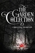 E-Book (epub) The Garden Collection von Christina Thompson