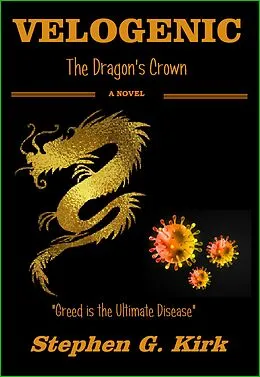 E-Book (epub) Velogenic: The Dragon's Crown von Stephen Kirk
